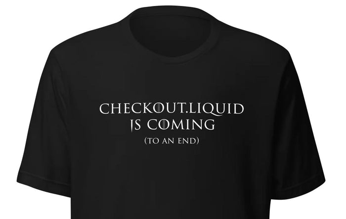 Why you must upgrade your Shopify Plus checkout.liquid by August 13, 2024